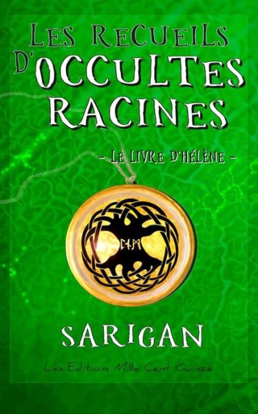 Cover for Sarigan · Les Recueils Doccultes Racines (Paperback Book)