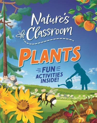Cover for Claudia Martin · Nature's Classroom: Plants - Nature's Classroom (Hardcover bog) (2023)