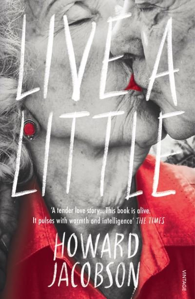 Cover for Howard Jacobson · Live a Little (Paperback Bog) (2020)