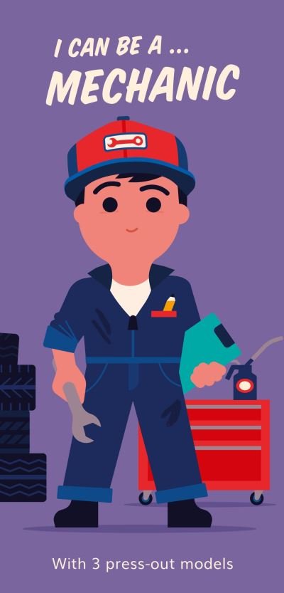 Cover for Spencer Wilson · I Can Be A ... Mechanic (Board book) (2021)