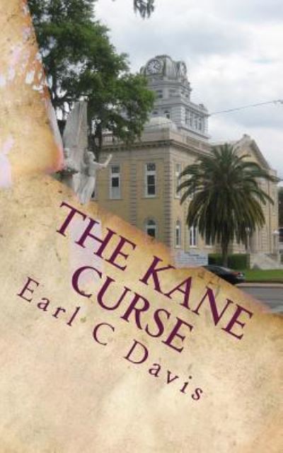 Cover for Earl C Davis · The Kane Curse (Paperback Book) (2016)