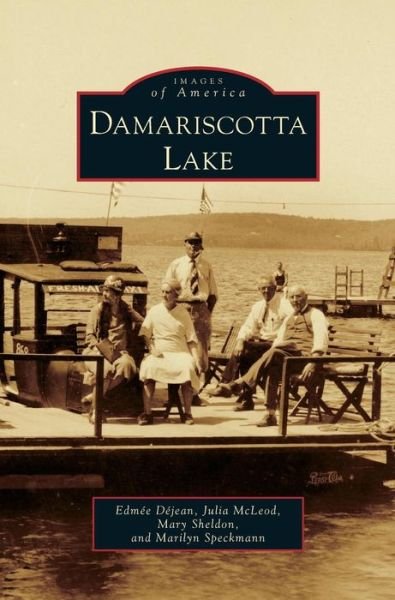 Cover for Edmee Dejean · Damariscotta Lake (Hardcover Book) (2011)