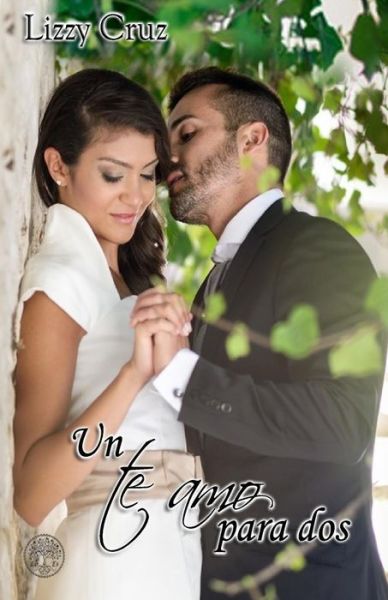 Un te amo para dos - Lizzi Cruz - Książki - Createspace Independent Publishing Platf - 9781535386555 - 3 sierpnia 2017