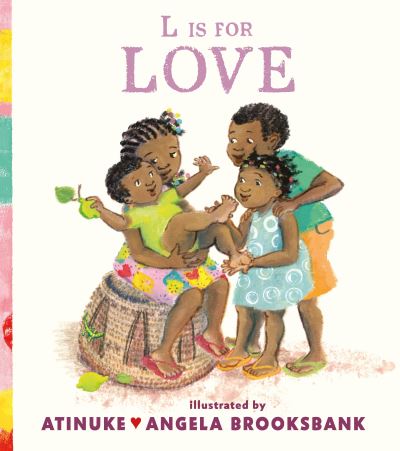 Cover for Atinuke · L Is for Love (Buch) (2024)