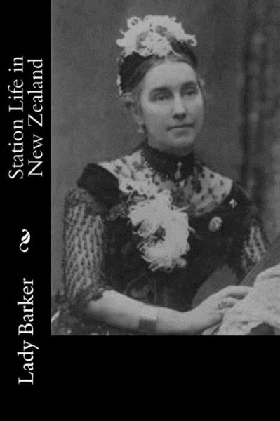 Cover for Lady Barker · Station Life in New Zealand (Paperback Book) (2016)