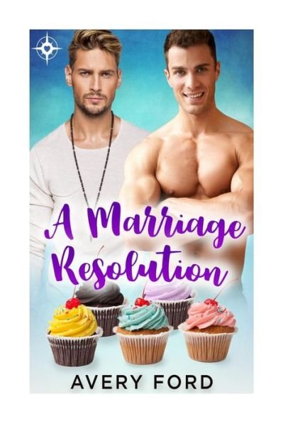 Avery Ford · A Marriage Resolution (Paperback Bog) (2017)