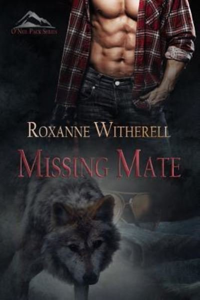 Roxanne Witherell · Missing Mate (Paperback Book) (2017)