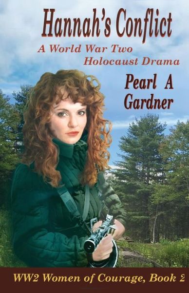 Cover for Pearl a Gardner · Hannah's Conflict (Paperback Book) (2017)