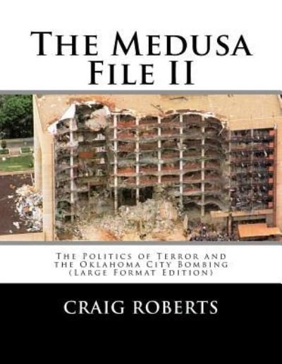 The Medusa File II - Craig Roberts - Livres - Createspace Independent Publishing Platf - 9781547084555 - 1 mai 2017