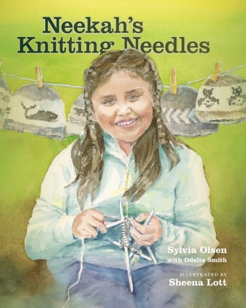 Cover for Sylvia Olsen · Neekah's Knitting Needles (Hardcover Book) (2020)