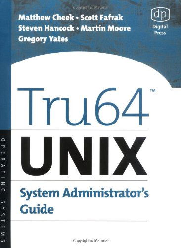 Cover for Cheek, Matthew (Senior UNIX System Administrator at Medical Archival Systems, Inc. (part of University of Pittsburgh Medical Center)) · Tru64 UNIX System Administrator's Guide - HP Technologies (Paperback Book) (2001)