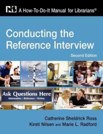 Cover for Catherine Sheldrick Ross · Conducting the Reference Interview: a How-to-do-it Manual - How-to-do-it Manuals (Gebundenes Buch) [2 Rev edition] (2009)