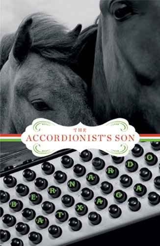 Cover for Bernardo Atxaga · The Accordionist's Son: A Novel (Pocketbok) (2010)
