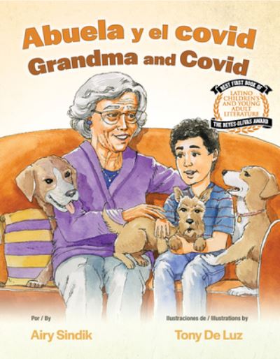 Abuela Y El Covid / Grandma and Covid - Airy Sindik - Books - Pinata Books - 9781558859555 - October 31, 2022