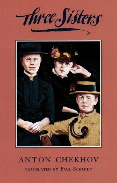 Cover for Anton Chekhov · Three Sisters (Paperback Book) [Tcg edition] (1993)