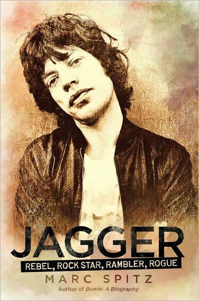 Cover for Mick Jagger · Jagger: Rebel. Rock Star. Rambler. Rogue (Bog)