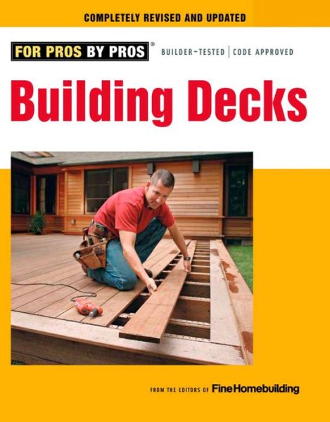 Cover for Fine Homebuilding · Building Decks (Revised, Updated) (Paperback Book) [Rev edition] (2011)