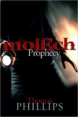 Cover for Thomas Phillips · The Molech Prophecy (Paperback Book) (2008)