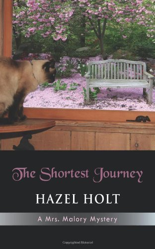 The Shortest Journey - Hazel Holt - Kirjat - Coffeetown Press - 9781603810555 - keskiviikko 14. huhtikuuta 2010
