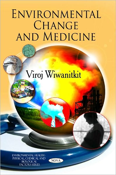 Cover for Viroj Wiwanitkit · Environmental Change &amp; Medicine (Hardcover Book) (2010)