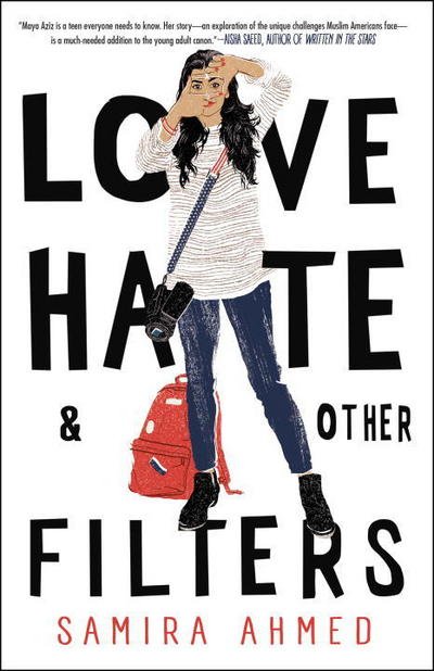 Cover for Samira Ahmed · Love, Hate and Other Filters (Paperback Book) (2018)
