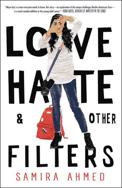 Love, Hate and Other Filters - Samira Ahmed - Books - Random House US - 9781616959555 - January 16, 2018