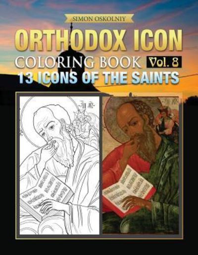 Orthodox Icon Coloring Book Vol. 8 - Simon Oskolniy - Books - Trinity Press - 9781619495555 - December 15, 2016