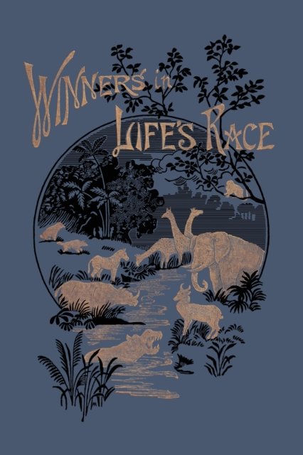 Cover for Arabella B Buckley · Winners in Life's Race (Yesterday's Classics) (Pocketbok) (2021)