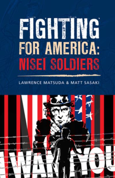 Cover for Lawrence Matsuda · Fighting for America: Nisei Soldiers (Paperback Book) (2023)