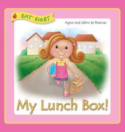 Cover for Agnes De Bezenac · My Lunch Box (Hardcover Book) (2017)