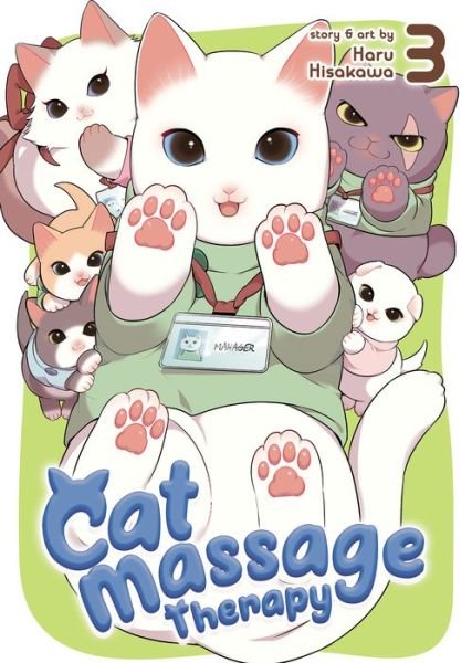 Cover for Haru Hisakawa · Cat Massage Therapy Vol. 3 - Cat Massage Therapy (Paperback Bog) (2022)