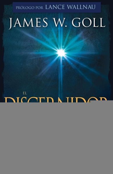 El Discernidor - James W Goll - Books - Whitaker House - 9781641232555 - 2019