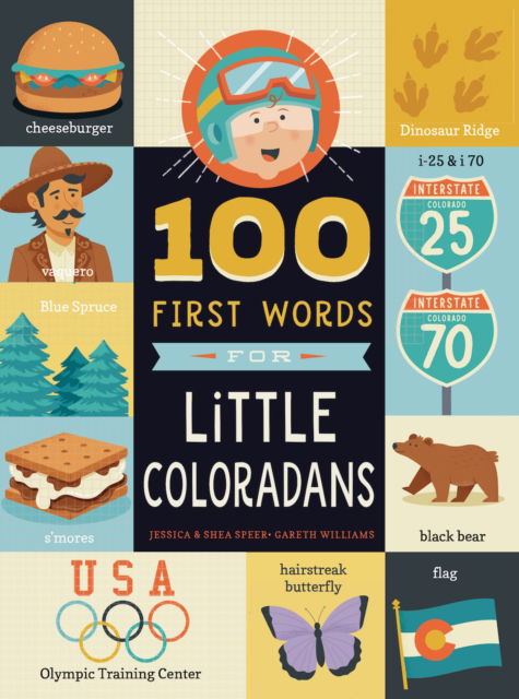 Cover for Jessica Speer · 100 First Words for Little Coloradans - 100 First Words (Board book) (2025)