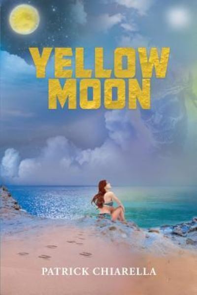 Cover for Patrick Chiarella · Yellow Moon (Paperback Book) (2018)
