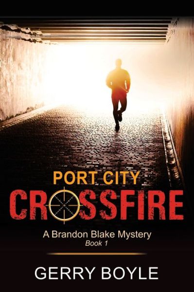 Cover for Gerry Boyle · Port City Crossfire (Paperback Book) (2019)