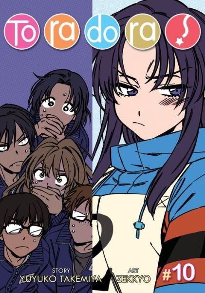 Cover for Yuyuko Takemiya · Toradora! (Manga) Vol. 10 - Toradora! (Manga) (Paperback Bog) (2022)
