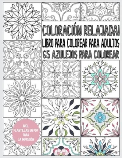 Cover for Cmr Creativity Publications · Coloracion relajada! 65 azulejos para colorear (Paperback Bog) (2020)