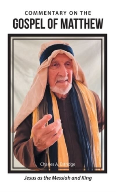 Cover for Charles A. Estridge · Commentary on the Gospel of Matthew (Book) (2022)