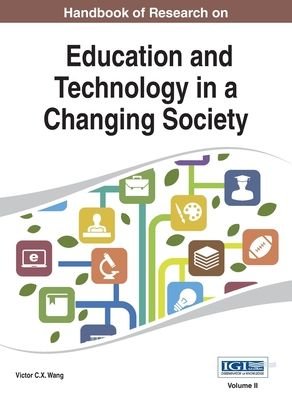 Cover for Victor C.X. Wang · Handbook of Research on Education and Technology in a Changing Society Vol 2 (Hardcover bog) (2014)