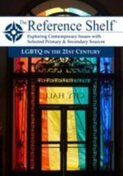 Cover for HW Wilson · Reference Shelf: LGBTQ in the 21st Century (Pocketbok) (2017)