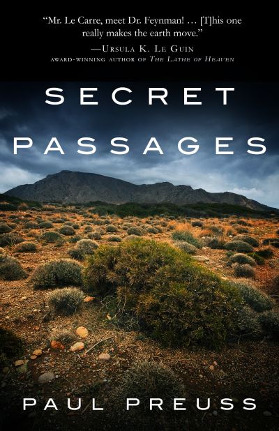 Secret Passages - Paul Preuss - Bøger - Diversion Books - 9781682301555 - 23. juni 2015