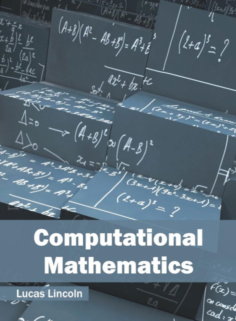 Cover for Lucas Lincoln · Computational Mathematics (Hardcover Book) (2016)