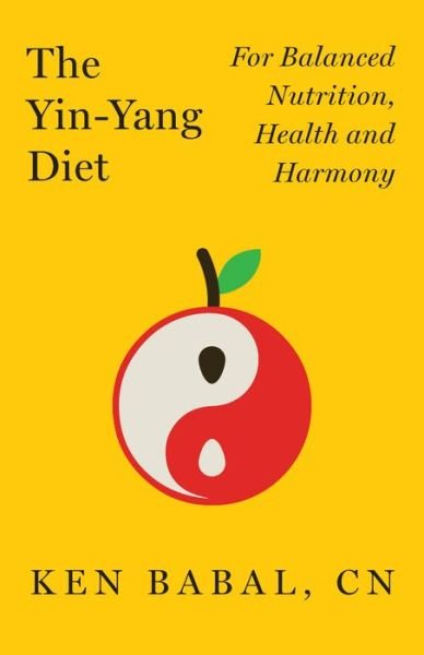 Cover for Ken Babal · The Yin-Yang Diet (Paperback Book) (2019)
