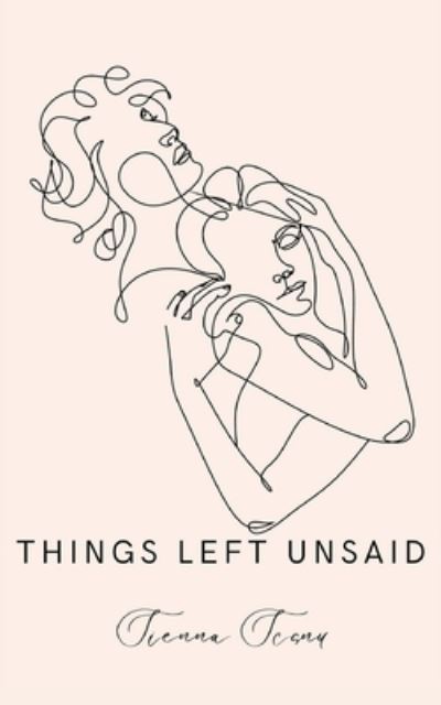 Cover for Sienna Scanu · Things Left Unsaid (Book) (2022)