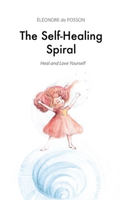 Cover for Eleonore de Posson · The Self-Healing Spiral (Paperback Book) (2019)