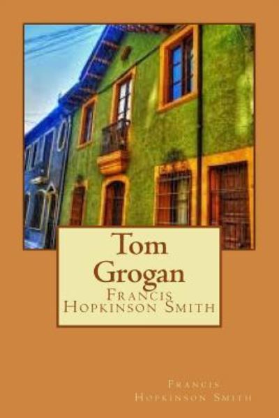 Cover for Francis Hopkinson Smith · Tom Grogan (Paperback Book) (2018)