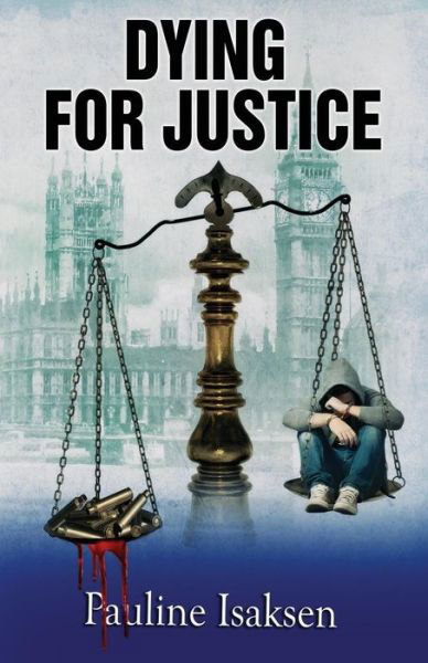 Pauline Isaksen · Dying for Justice (Paperback Book) (2018)