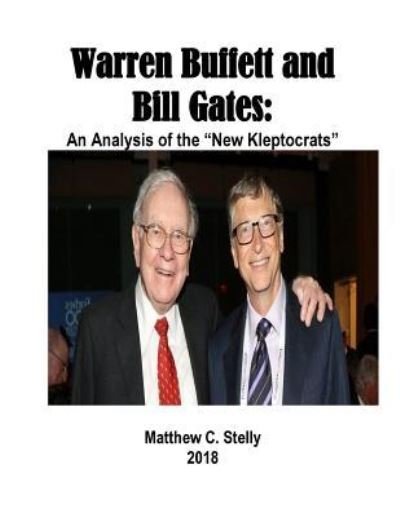 Cover for Matthew C Stelly · Warren Buffett and Bill Gates (Paperback Book) (2018)