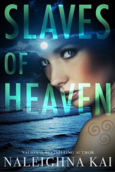 Cover for Naleighna Kai · Slaves of Heaven (Paperback Book) (2019)