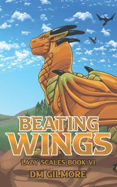 Cover for DM Gilmore · Beating Wings (Pocketbok) (2021)